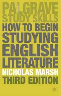 How to Begin Studying English Literature (Palgrave Study Guides: Literature) （3RD）