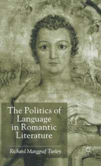 ロマン主義文学における言語の政治学<br>The Politics of Language in Romantic Literature
