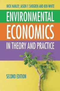 環境経済学の理論と実際（第２版）<br>Environmental Economics : In Theory & Practice （2ND）