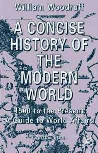 コンサイス近現代史：１５００年から現在まで（第４版）<br>A Concise History of the Modern World : 1500 to the Present : a Guide to World Affairs （4TH）
