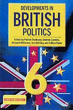 Developments in British Politics 6 （Revised）