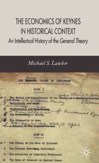 史的文脈におけるケインズ経済学<br>The Economics of Keynes in Historical Context : An Intellectual History of the General Theory