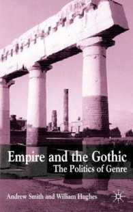 ポストコロニアリズムとゴシック：ジャンルの政治学<br>Empire and the Gothic : The Politics of Genre