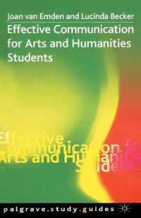 Effective Communication for Arts and Humanities Students (Palgrave Study Skills)