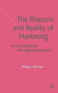 マーケティングのレトリックと現実<br>The Rhetoric and Reality of Marketing : An International Managerial Approach