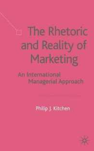 マーケティングのレトリックと現実<br>The Rhetoric and Reality of Marketing : An International Managerial Approach
