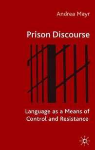 刑務所のディスコース：統制と抵抗の手段としての言語<br>Prison Discourse : Language as a Means of Control and Resistance