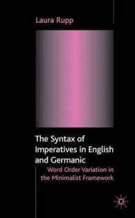 英語及びゲルマン諸語の命令法のシンタクス：極小主義の枠組みにおける語順変異<br>The Syntax of Imperatives in English and Germanic : Word Order Variation in the Minimalist Framework