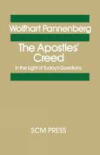 The Apostles's Creed in the Light of Today's Questions