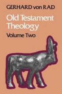Old Testament Theology : Volume Two