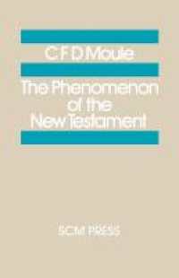 The Phenomenon of the New Testament