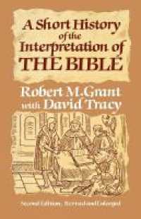 A Short History of the Interpretation of the Bible （2ND）
