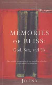 Memories of Bliss : God, Sex and Us
