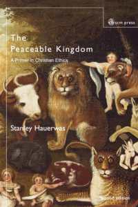 The Peaceable Kingdom : A Primer in Christian Ethics （2ND）