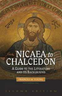 From Nicaea to Chalcedon : A Guide to the Literature and Its Background （2ND）