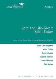 Lord and Life-Giver : Concilium 2011/4