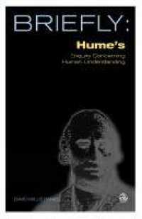 Hume's Enquiry Concerning Human Understanding (Scm Briefly)