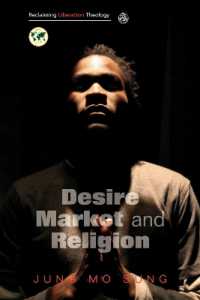 Desire, Market and Religion (Reclaiming Liberation Theology)