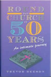 Round the Church in Fifty Years : An Intimate Journey