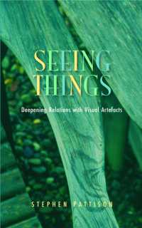 Seeing Things : Deepening Relations with Visual Artefacts
