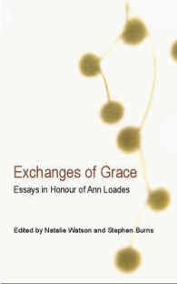 Exchanges of Grace : Essays in Honour of Ann Loades