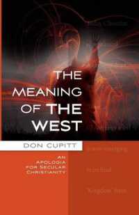 The Meaning of the West : An Apologia for Secular Christianity