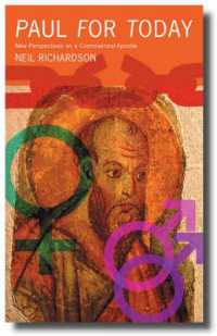 Paul for Today : New Perspectives on a Controversial Apostle
