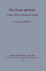 The Church and Jesus : A Study in History, Philosophy and Theology (Studies in Biblical Theology Second Series)
