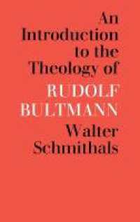 An Introduction to the Theology of Rudolf Bultmann （Revised）