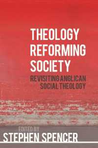 Theology Reforming Society : Revisiting Anglican Social Theology