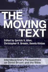 The Moving Text : Interdisciplinary Perspectives on David Brown and Bible