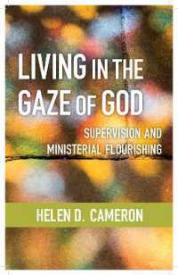 Living in the Gaze of God : Supervision and Ministerial Flourishing