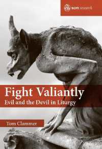 Fight Valiantly : Evil and the Devil in Liturgy (Scm Research)