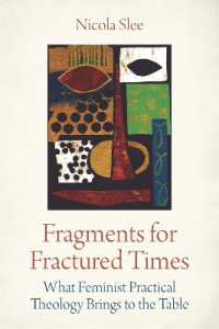 Fragments for Fractured Times : What Feminist Practical Theology Brings to the Table