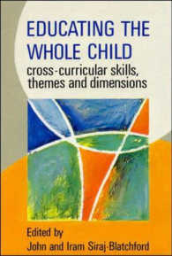 Educating the Whole Child : Cross-Curricular Skills, Themes and Dimensions