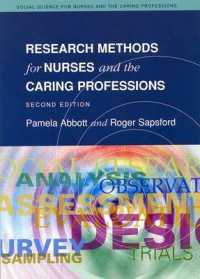 Research Methods for Nurses and the Caring Professions 2/E （2ND）