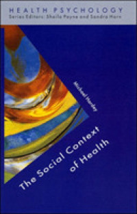 The Social Context of Health (Health Psychology)