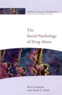 薬物濫用の社会心理学<br>The Social Psychology of Drug Abuse