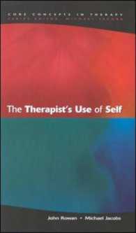 治療者の自己<br>The Therapist's Use of Self (Core Concepts Intherapy)