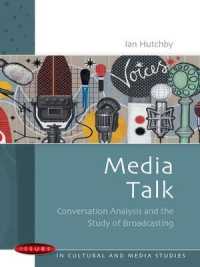 メディア・トーク：会話分析と放送研究<br>Media Talk: Conversation Analysis and the Study of Broadcasting