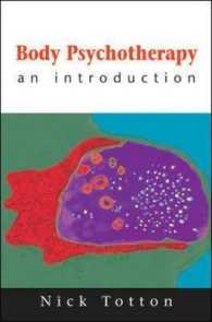 身体精神療法入門<br>Body Psychotherapy : An Introduction