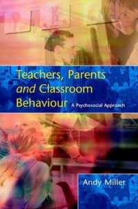 教師、両親と学級行動：心理社会的アプローチ<br>Teachers, Parents and Classroom Behaviour