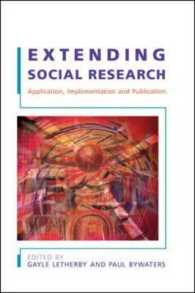 Extending Social Research : Application, Implementation and Publication