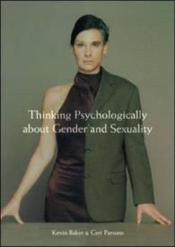 ジェンダーとセクシュアリティ：心理的考察<br>Thinking Psychologically About Gender and Sexuality