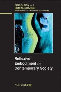 現代社会における再帰的身体化<br>Reflexive Embodiment in Contemporary Society