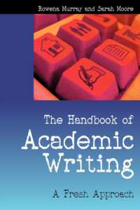 アカデミックライティング・ハンドブック<br>The Handbook of Academic Writing: a Fresh Approach