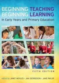 Beginning Teaching, Beginning Learning: in Early Years and Primary Education （5TH）