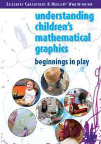 Understanding Childrens Mathematical Graphics: Beginnings in Play