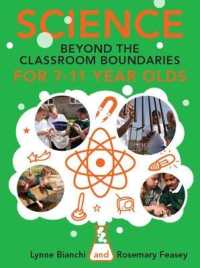 Science beyond the Classroom Boundaries for 7-11 year olds