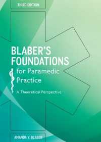 Blaber's Foundations for Paramedic Practice: a Theoretical Perspective -- Paperback / softback （3 ed）